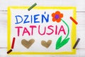 Polish Happy fathers day card made by a child, words: Father`s day