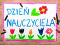 Polish Teacher`s Day card with words `DzieÃâ Nauczyciela`