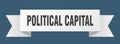 political capital ribbon.