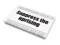 Political concept: newspaper headline Suppress The Uprising Royalty Free Stock Photo