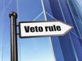 Political concept: sign Veto Rule on Building background