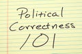 Political Correctness 101 On A Yellow Legal Pad Royalty Free Stock Photo