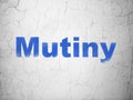 Politics concept: Mutiny on wall background Royalty Free Stock Photo