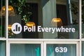 Poll Everywhere sign at headquarters of privately held company providing online service for classroom response and audience Royalty Free Stock Photo