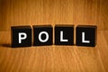 Poll word on black block Royalty Free Stock Photo