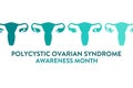 Polycystic Ovarian Syndrome Awareness Month. Template for background, banner, card, poster with text inscription. Vector