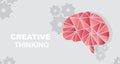 Polygonal human brain, gears and words CREATIVE THINKING on grey background, vector illustration in flat style Royalty Free Stock Photo
