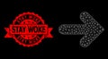 Polygonal Network Mesh Right Direction Picture and Grunge Stay Woke Seal