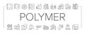 Polymer Material Industry Goods Icons Set Vector