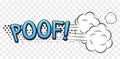 Poof comic style word isolated on transparent background Royalty Free Stock Photo