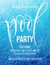 Pool party poster with blue water ripple and handwriting text. Vector illustration