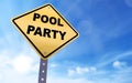 Pool party sign