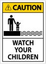 Pool Safety Sign Caution, Watch your Children