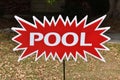 Signage for the word pool with a wow factor