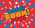 Pop art Bang Boom Pow, vector, retro poster design, wording design