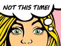Pop art blonde woman saying not this time