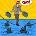 Pop Art Business Man Walking on the Rope with Two Money Briefcase Over the Sea with Sharks