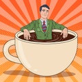 Pop Art Businessman Relaxing in Coffee Cup