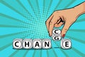 Pop art Businesswoman hand change word on blocks to chance