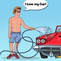 Pop Art Handsome Man Washing His Classic Car