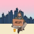 Pop Art Homeless Man. Male Beggar with Sign Cardboard Ask for Help on the City Street. Poverty Concept