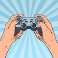 Pop Art Man Holding Gamepad. Male Hands with Joystick Console. Video Game