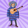 Pop Art Mariachi Playing Guitar. Mexican Man in Poncho and Sombrero