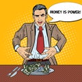 Pop Art Rich Greedy Businessman Eating Money on the Plate Royalty Free Stock Photo