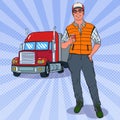 Pop Art Smiling Trucker Standing in front of a Truck. Professional Driver Royalty Free Stock Photo