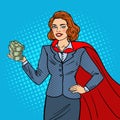 Pop Art Super Businesswoman in Red Cape with Money. Business Success