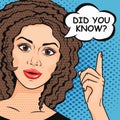 Pop Art woman asking question Did You Know? Retro Wise woman thinking in comic style. Teaching and explaining concept vector