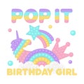 Popit birthday girl sublimation in fidget toy style. Bubble pop it birthday lettering. Pop it t-shirt design as a trendy Royalty Free Stock Photo