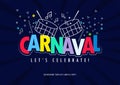 Carnaval Title With Colorful Party Elements Saying Come to Carnival. Royalty Free Stock Photo