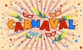 Carnaval background. Carnival typography design illustration