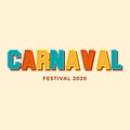 Carnaval background. Carnival typography design illustration