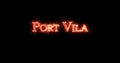 Port Vila written with fire. Loop