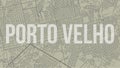 Porto Velho map city poster, horizontal background vector map with opacity title. Municipality area street map. Widescreen skyline