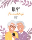 Portrait of smiling old womens. Happy friends holding each other. Happy friendship day. Old people with smartphone