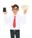 Portrait of young business man showing or holding a new digital smartphone Mobile, Cell and cash, money, currency notes in hand.