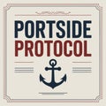 Portside Protocol text and anchor in navy and maroon maritime nautical navy blue Royalty Free Stock Photo