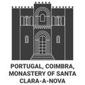 Portugal, Coimbra, Monastery Of Santa Claraanova travel landmark vector illustration