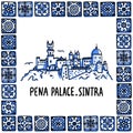 Portugal landmarks set. The Pena Palace Palacio Nacional da Pena . Landscape of the old castle in a frame of Portuguese