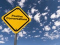 Positive Conversations traffic sign on blue sky Royalty Free Stock Photo