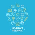 Positive Feedback Round Design Template Line Icon Concept.