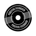 Positive Feedback rubber stamp