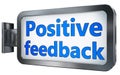 Positive feedback on billboard Royalty Free Stock Photo
