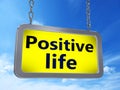 Positive life on billboard