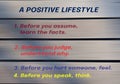 A positive lifestyle - Before you assume, learn the facts. Before you judge, understand why. Before you hurt someone, feel. Royalty Free Stock Photo