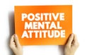 Positive Mental Attitude text quote on card, concept background