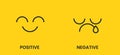 Positive and negative. Sad and cheerful emoticon face with a black smile on a yellow background. Antonyms vector banner.